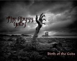 The Abyss Gods : Birth of the Gods